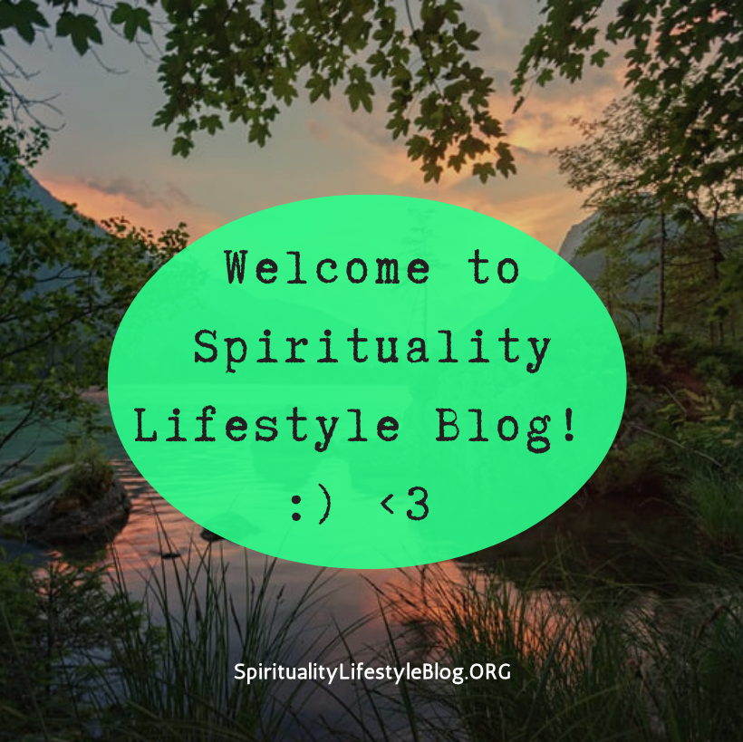 Welcome to Spirituality Lifestyle Blog :)